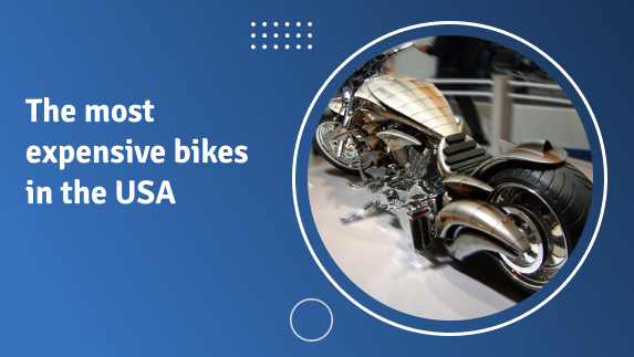 The most expensive bikes in the USA